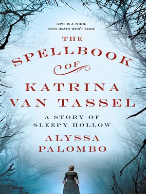 cover image of The Spellbook of Katrina Van Tassel